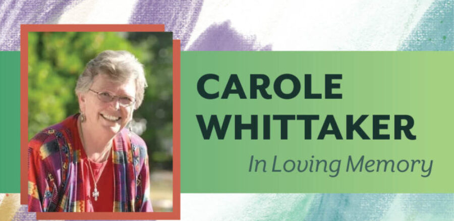 Carole Whittaker: In Loving Memory