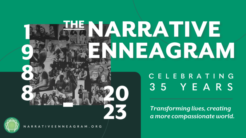 The Narrative Enneagram Celebrating 35 Years 1988-2023