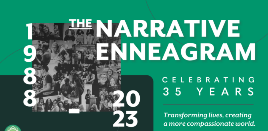 The Narrative Enneagram Celebrating 35 Years 1988-2023