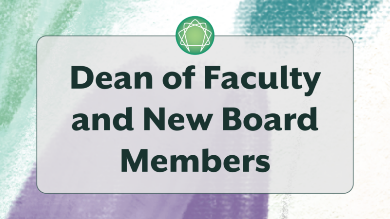 Dean of Faculty and New Board Members
